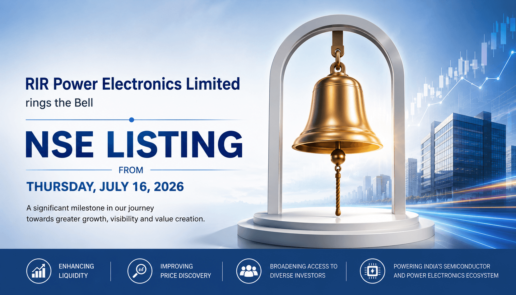 RIR Power Electronics Limited rings the Bell : NSE Listing from Thursday, July 16, 2026